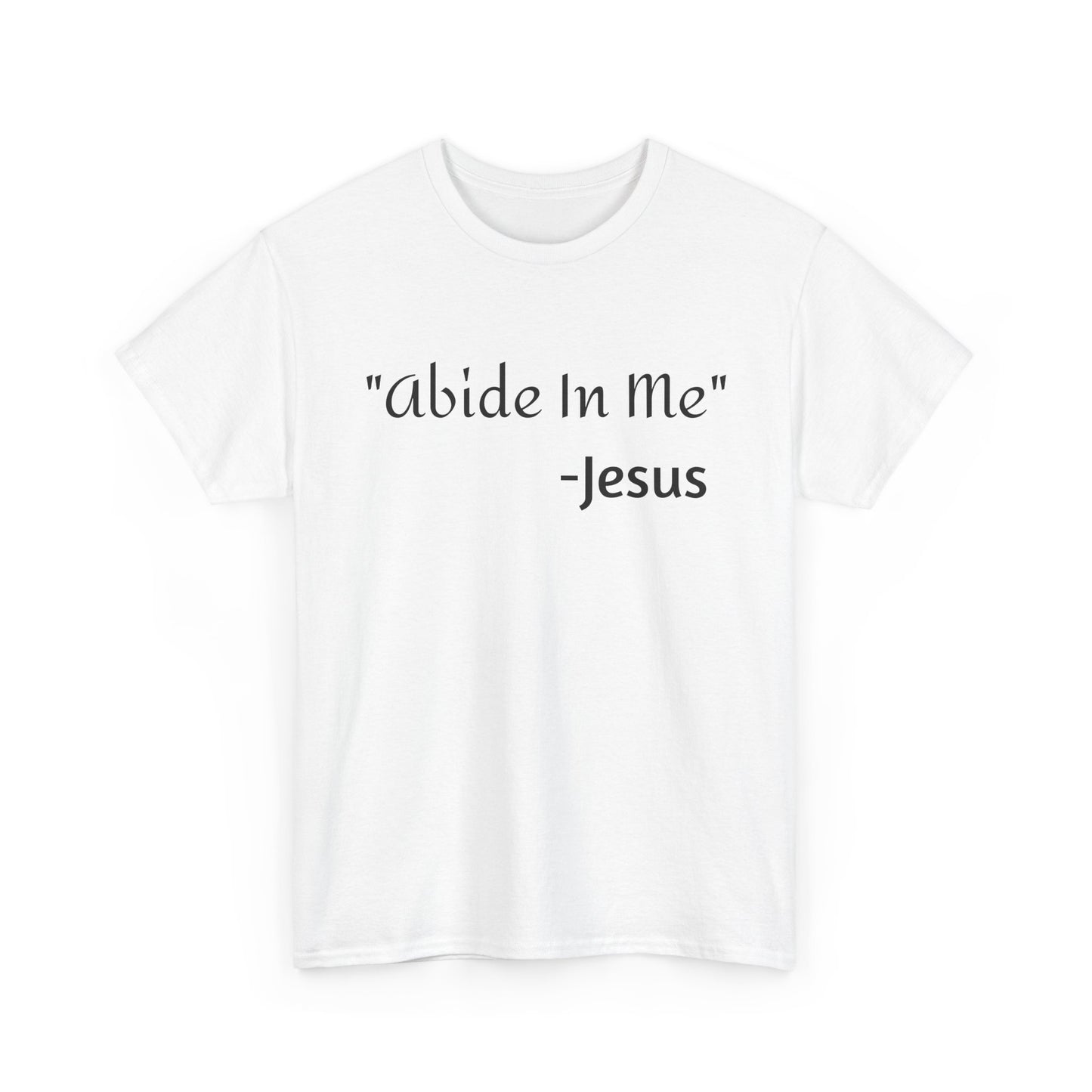 'Abide In Me' - Jesus Quote